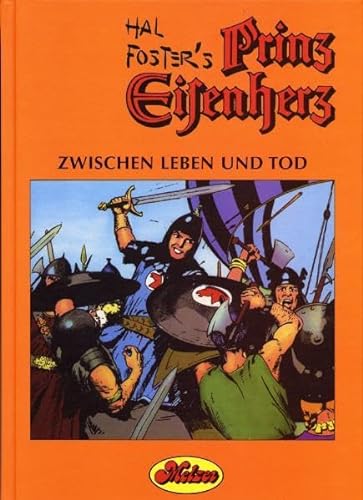 Prinz Eisenherz: Comic-Klassiker / Zwischen Leben und Tod